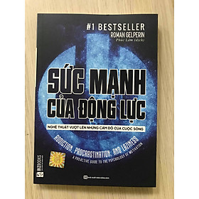 [Download Sách] Sức Mạnh Của Động Lực - Nghệ Thuật Vượt Lên Những Cám Dỗ Của Cuộc Sống ( tái bản )( tặng kèm iring như hình )