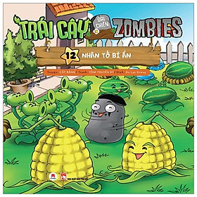 Trái Cây Đại Chiến Zombies - Tập 12: Nhân Tố Bí Ẩn (Tái Bản)