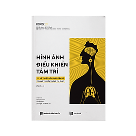 RIO BOOK NO.3 - Hình ảnh điều khiển tâm trí - 30 kỹ thuật điều khiển tâm lý trong truyền thông thị giác - Rio Book