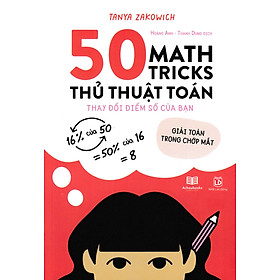 50 Math Tricks - Thủ Thuật Toán Thay Đổi Điểm Số Của Bạn - AC