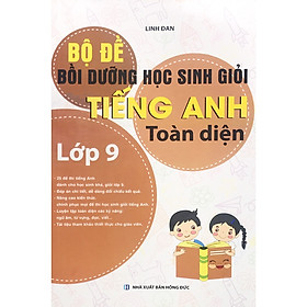 [Download Sách] Bộ đề bồi dưỡng học sinh giỏi Tiếng Anh toàn diện lớp 9