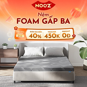 Nệm Foam Gấp Ba NOOZ Home Goods Mattress Tiêu Chuẩn CertiPUR-US Ruột Đệm Cao Su Non Gấp Gọn Tiện Lợi