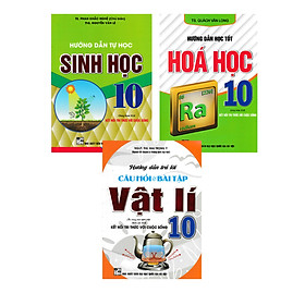 Combo Hướng Dẫn Học Lý - Hóa - Sinh Lớp 10 (Bám Sát SGK Kết Nối Tri Thức Với Cuộc Sống) (Bộ 3 Cuốn) _HA