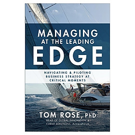 Managing At The Leading Edge