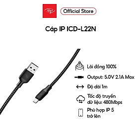 Cáp sạc Itel ICD - L22N cho Ip 5 trở lên | Dây bện dày | Hàng chính hãng