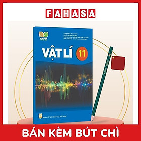 Sách Giáo Khoa Vật Lí 11 (Kết Nối) (Chuẩn) - Kèm Bút Chì