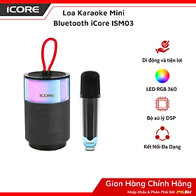 Mua Bộ Loa Karaoke Mini Bluetooth iCore ISM03 Kèm 1 Micro - Hàng chính hãng