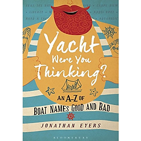 Download sách [Hàng thanh lý miễn đổi trả] Yacht Were You Thinking?