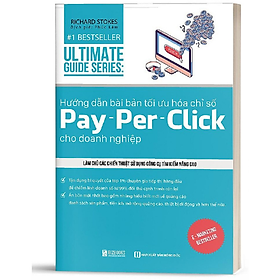 [Download Sách] BIZBOOKS – Sách Ultimate Guide Series: Hướng Dẫn Bài Bản Tối Ưu Hóa Chỉ Số Pay - Per - Click Cho Doanh Nghiệp Làm Chủ Các Chiến Thuật Sử Dụng Công Cụ Tìm Kiếm Nâng Cao - MinhAnBooks