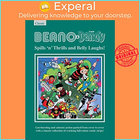 Sách - Beano & Dandy Gift book 2024 - Spills 'n' Thrills and Belly Laughs! by  (UK edition, hardcover)