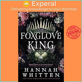 Sách - The Foxglove King : The number one Sunday Times bestseller by Hannah Whitten (UK edition, hardcover)