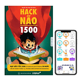 Download sách Hack Não 1500 - sách tự học từ vựng theo chủ đề, đi kèm App dạy phát âm của người bản xứ và 4 buổi học Livestream mỗi tuần - tự tin đọc hiểu và giao tiếp tiếng Anh, luyện siêu trí nhớ sau 50 ngày