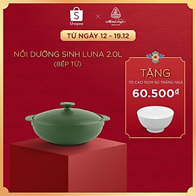 Nồi sứ dưỡng sinh Minh Long - Luna 2.0 L + nắp dùng cho bếp từ