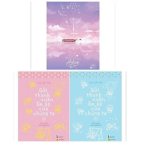 Combo 3 cuốn ngôn tình hấp dẫn: Thời niên thiếu của anh và em+ Gửi thanh xuân ấm áp của chúng ta