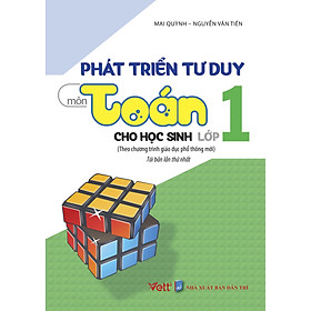 Phát triển Tư duy môn Toán cho học sinh Lớp 1 