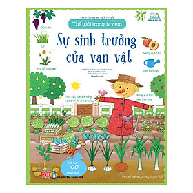 [Download Sách] Thế Giới Trong Tay Em - Sự Sinh Trưởng Của Vạn Vật