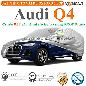 Bạt che phủ xe ô tô Audi Q4 vải dù 3 lớp CAO CẤP BPXOT - OTOALO