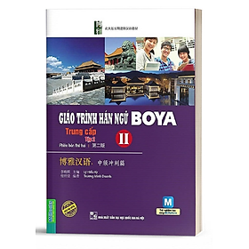 Giáo Trình Hán Ngữ Boya Trung Cấp 2 Tập 2 - Dành Cho Người Học Cơ Bản Và Nâng Cao - Bản Quyền