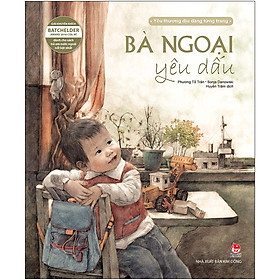 Bà Ngoại Yêu Dấu (Tái Bản 2020)
