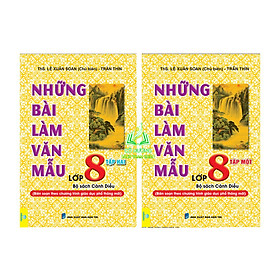 Sách – Combo Những Bài Làm Văn Mẫu Lớp 8 – tập 1 + 2 ( Cánh Diều )