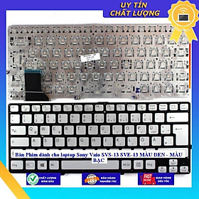 Bàn Phím dùng cho laptop Sony Vaio SVS-13 SVE-13 MÀU ĐEN - MÀU BẠC - MÀU ĐEN - Hàng Nhập Khẩu New Seal