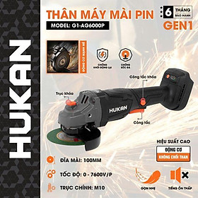 THÂN MÁY MÀI PIN 100MM BODY G1-AG6000P HUKAN -HÀNG CHÍNH HÃNG