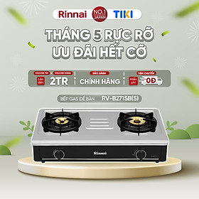 Mua Bếp gas dương Rinnai RV-B271SB(S) mặt bếp inox và kiềng bếp men - Hàng chính hãng.