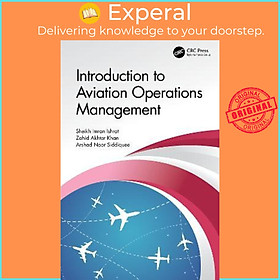 Sách - Introduction to Aviation Operations Management by Sheikh Imran Ishrat (UK edition, hardcover)