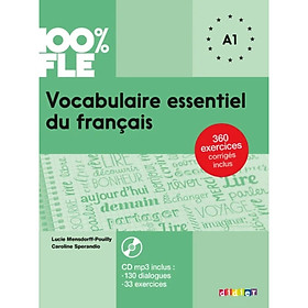 Ảnh bìa Sách học tiếng Pháp: 100% Fle - Vocabulaire Essentiel Du Français A1 (Livre + Cd) - Từ Vựng Thiết Yếu A1 (Kèm Cd)