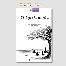 Sách - Có Hẹn Với Sư Phụ 8 - Hòa Thượng Thánh Nghiêm - Vĩnh nghiêm Books