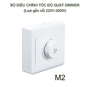 Mua Bộ điều chỉnh tốc độ quạt 220V-300W gắn nổi  vô cấp  vuông 86x86mm (mẫu M2)