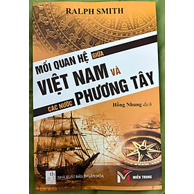 Sách : “Mối quan hệ giữa Việt Nam và các nước phương Tây 