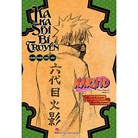 Tiểu Thuyết Naruto - Kakashi Bí Truyền: Băng Thiên Chi Lôi