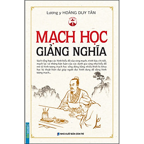 [Download Sách] Mạch Học Giảng Nghĩa (Bìa Cứng)