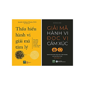 [Download Sách] Combo GIẢI MÃ HÀNH VI ĐỌC VỊ CẢM XÚC+Thấu Hiểu Hành Vi Giải Mã Tâm Lý