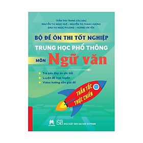Sách - Bộ đề ôn thi tốt nghiệp trung học phổ thông môn Ngữ văn