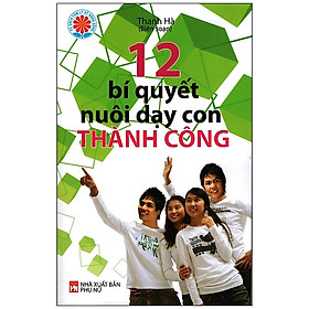 Hình ảnh Sách- 12 Bí Quyết Nuôi Dạy Con Thành Công