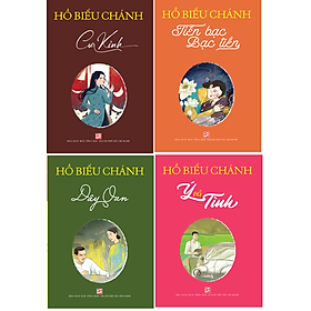Combo 4 cuốn tiểu thuyết của Hồ Biểu Chánh: Ý và tình + Dây oan + Tiền bạc bạc tiền + Cư Kỉnh (Tái bản)