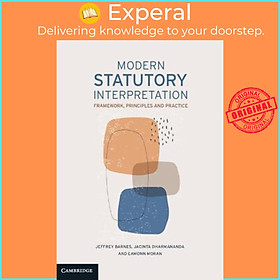 Sách - Modern Statutory Interpretation : Framework, Principles and Practice by Jeffrey Barnes (UK edition, paperback)