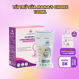 Túi Trữ Sữa Mama's Choice, Túi Đựng Sữa Mẹ Loại 250ml và 120ml, Kiểm Định An Toàn Bởi Bureau Veritas, Hộp 30 Túi