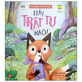 Câu chuyện nhỏ, bài học hay - hãy trật tự nào!