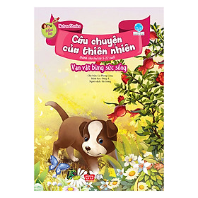 Nature Stories – Câu Chuyện Của Thiên Nhiên - Mùa Hạ - Vạn Vật Bừng Sức Sống