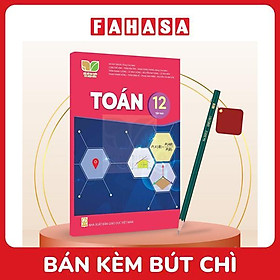 Sách Giáo Khoa Toán 12 - Tập 2 (Kết Nối) (Chuẩn) - Kèm Bút Chì