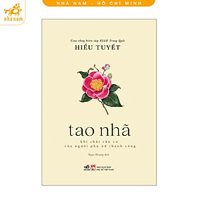 Sách - Tao nhã: Khí chất cần có của người phụ nữ thành công (Nhã Nam HCM)