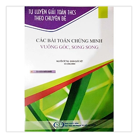Các bài toán chứng minh vuông góc song song