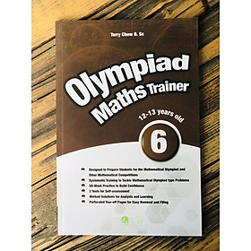 Sách : Olympiad Maths Trainer 6 - Toán Dành Cho trẻ Từ 12 - 13 tuổi