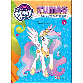 Ảnh bìa My Little Pony - Jumbo Tô Màu Và Các Trò Chơi 7