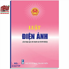 Luật điện ảnh (có hiệu lực thi hành từ 01/01/2023)