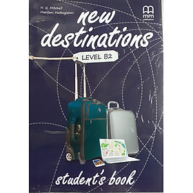 MM Publications: Sách học tiếng Anh - New Destinations Level B2 - Student's Book (British Edition)