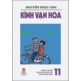 [Download Sách] Kính Vạn Hoa - 11 - Thằng Thỏ Đế - Bên Ngoài Cửa Lớp - Họa Mi Một Mình (Tái Bản 2022)